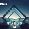 Never Go Back (2022 Audiorider Remix) - Single