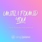 Until I Found You (Originally Performed by Stephen Sanchez) [Piano Karaoke Version] artwork