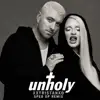 Unholy (Sped Up Remix) - Single album lyrics, reviews, download