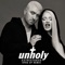 Unholy - Sam Smith, Kim Petras, Speed Radio & Xxtristanxo lyrics