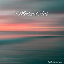 Modeh Ani - Single by Matías León & Matías Efraím León album reviews, ratings, credits