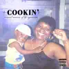 Cookin' - Single album lyrics, reviews, download