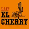 El Cherry - Single album lyrics, reviews, download