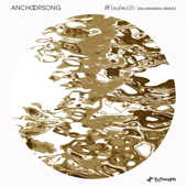 Windmills - Anchorsong