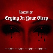 Crying In Your Sleep artwork