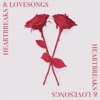 Heartbreaks & Lovesongs - EP