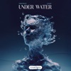 Under Water - Single, 2022