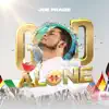 God Alone - Single album lyrics, reviews, download