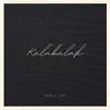 Kalabalak album lyrics, reviews, download