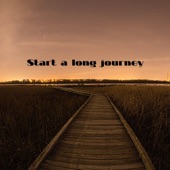Start a Long Journey artwork