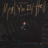 Meet You in Hell - Single