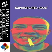 Sophisticated Adult - Be Careful