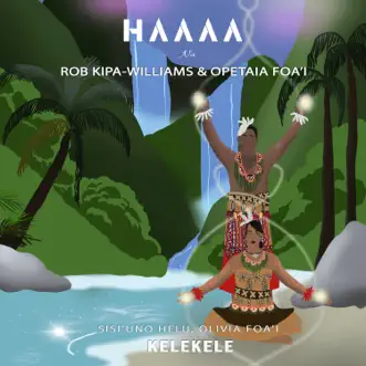 Kelekele - EP by Rob Kipa-Williams & Opetaia Foa'i album reviews, ratings, credits