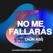 No Me Fallarás (Aún Así) artwork