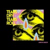 Tears Dry Tears Roll - Single