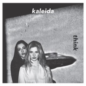 Kaleida - Think (Lido Pimienta Remix)