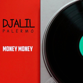 Money Money - Djalil Palermo