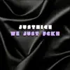 We Just FcKn - Single album lyrics, reviews, download