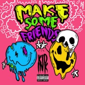 Make Some Friends artwork