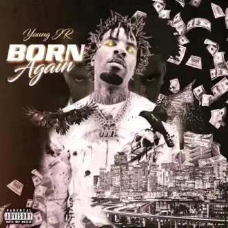 Born Again by YOUNG JR album reviews, ratings, credits