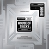 HOUSE OF TRICKY : Trial And Error - EP
