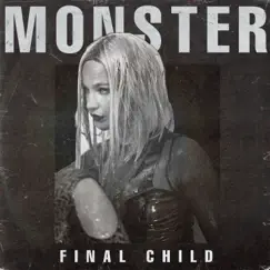 Monster by Final Child album reviews, ratings, credits
