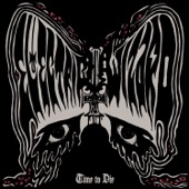 Electric Wizard - Time To Die