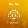 Elden Ring - Single album lyrics, reviews, download