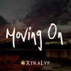 Moving On (feat. Aye Jonez) - Single album lyrics, reviews, download