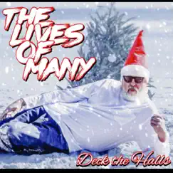 Deck the Halls - Single by The Lives of Many album reviews, ratings, credits