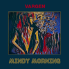 Vargen - Mindy Morning artwork