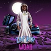 Woah - Single