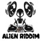 Alien Riddim - King Kobra Official lyrics