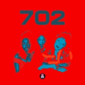 702 (Where My Girls At) [o2 Remix] artwork