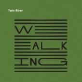 Twin River - Walking