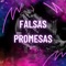 Falsas Promesas (Remix) - Derko Mix lyrics