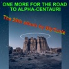 One More for the Road to Alpha-Centauri, 2022