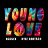 EGGSTA - Young Love