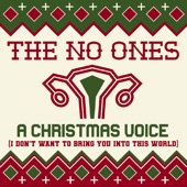 A Christmas Voice (I Don't Want to Bring You into This World) artwork