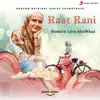 Stream & download Raat Rani [From "Modern Love (Mumbai)"] - Single