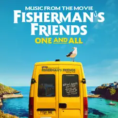 One And All (Music From The Movie) by The Fisherman's Friends album reviews, ratings, credits