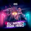 Eu Nasci pra Isso (Ao Vivo) - Single album lyrics, reviews, download