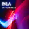 Neon Nighttime album lyrics, reviews, download