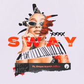 Sway (feat. Dope Earth Alien) artwork
