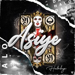 Halodayı - Asiye