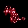 A Party To Die For (Original Motion Picture Soundtrack) artwork