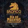 Especial de Día de Muertos (En Vivo) - EP album lyrics, reviews, download