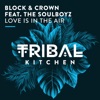 Block & Crown & Sebastian Gnewkow - Love Is in the Air (feat. The SOULBOYZ)