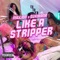 Like a Stripper (feat. Sukihana) - Million lyrics