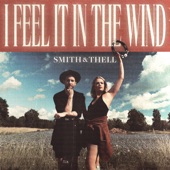 Smith & Thell - I Feel It In The Wind